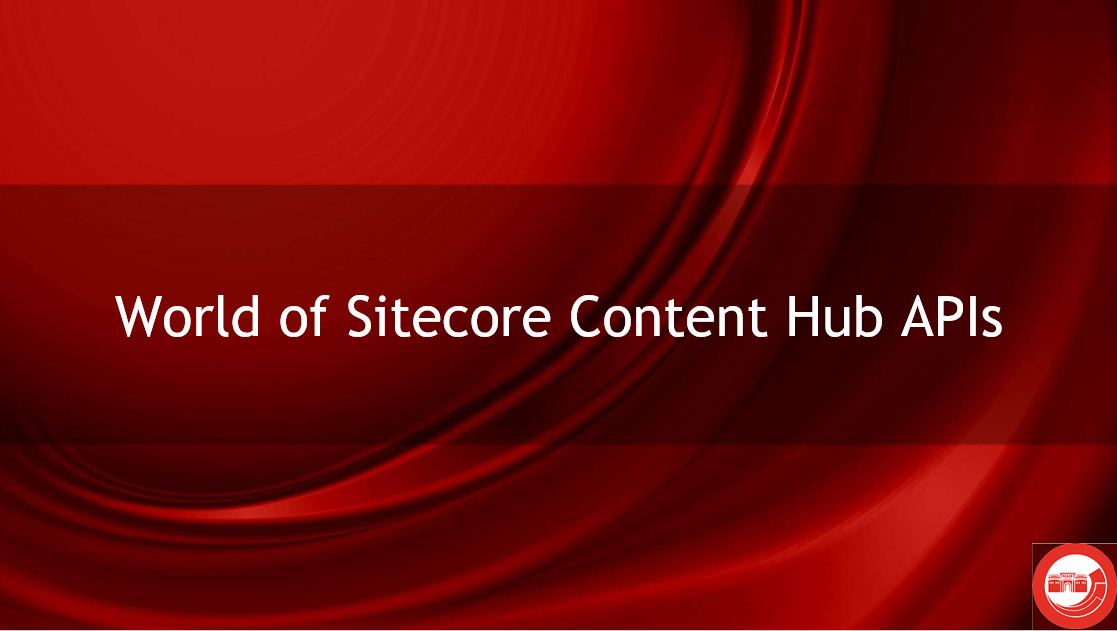 Sitecore Content Hub APIs